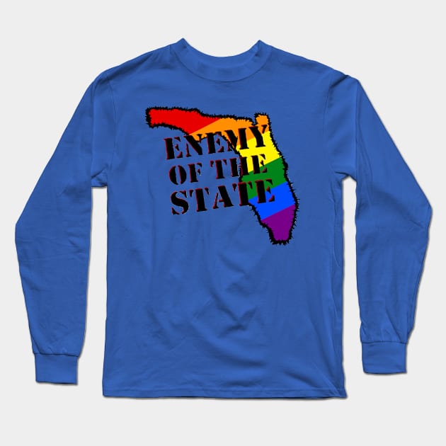 LGBTQ Enemy of Florida Long Sleeve T-Shirt by Labrystoria